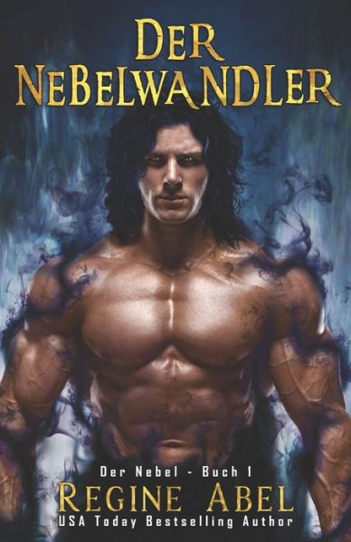 Cover for Regine Abel · Der Nebelwandler (Paperback Book) (2021)