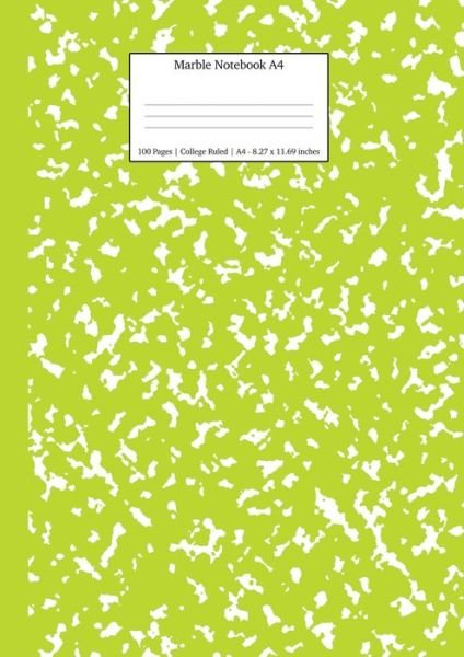 Cover for Young Dreamers Press · Marble Notebook A4: Green Marble College Ruled Journal - School Exercise Books a4 (Paperback Book) (2019)