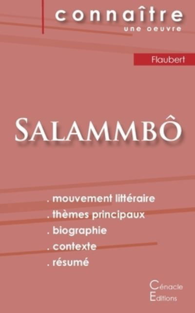 Fiche de lecture Salammbo de Flaubert (Analyse litteraire de reference et resume complet) - Gustave Flaubert - Books - Les Editions Du Cenacle - 9782759303595 - November 6, 2022