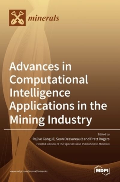 Cover for Rajive Ganguli · Advances in Computational Intelligence Applications in the Mining Industry (Hardcover Book) (2022)