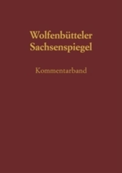 Cover for Eike von Repgow · Sachsenspiegel - Die Wolfenbuettler Bilderhandschrift (Hardcover Book) (1995)