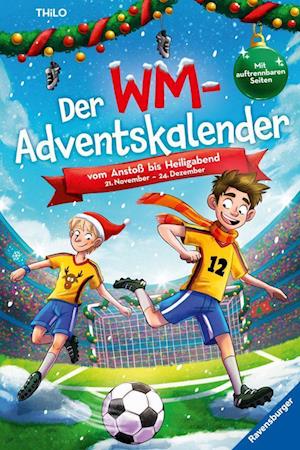 Cover for THiLO · Der WM-Adventskalender. Vom Anstoß bis Heiligabend (Toys)