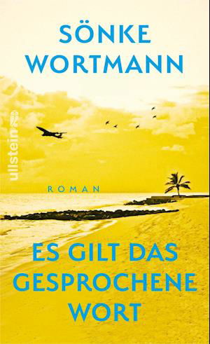 Cover for Sönke Wortmann · Es gilt das gesprochene Wort (Inbunden Bok) (2021)