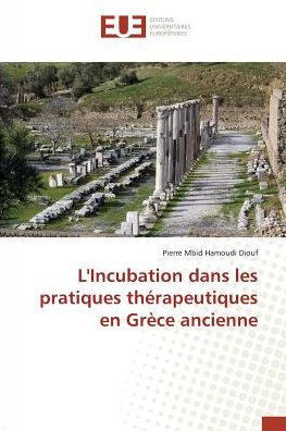 Cover for Diouf · L'Incubation dans les pratiques t (Book)