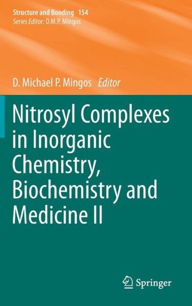 Cover for D Michael P Mingos · Nitrosyl Complexes in Inorganic Chemistry, Biochemistry and Medicine II - Structure and Bonding (Innbunden bok) [2014 edition] (2014)