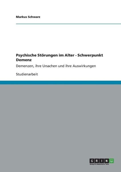 Cover for Schwarz · Psychische Störungen im Alter - (Book) (2012)