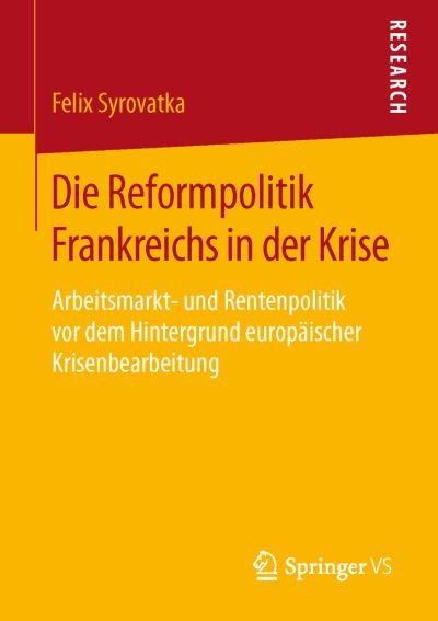 Die Reformpolitik Frankreichs - Syrovatka - Libros -  - 9783658140595 - 23 de mayo de 2016