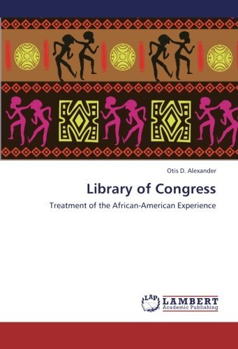 Cover for Otis D. Alexander · Library of Congress: Treatment of the African-american Experience (Paperback Book) (2012)
