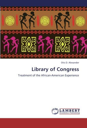 Cover for Otis D. Alexander · Library of Congress: Treatment of the African-american Experience (Pocketbok) (2012)