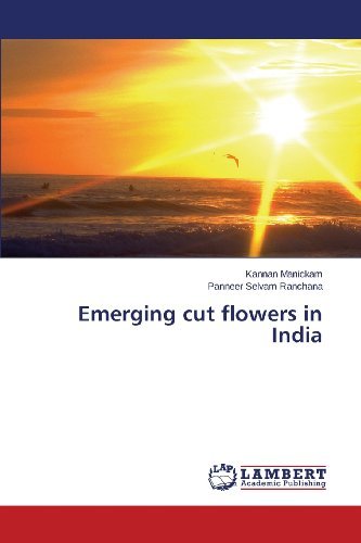 Cover for Panneer Selvam Ranchana · Emerging Cut Flowers in India (Paperback Bog) (2013)