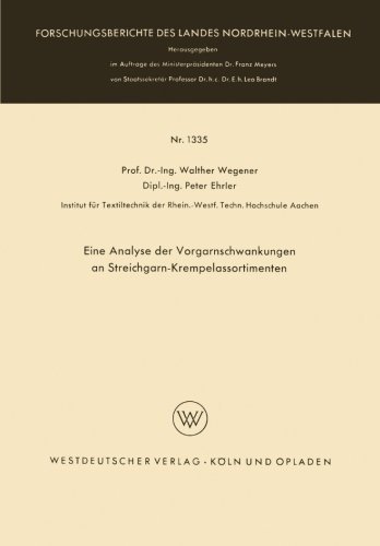 Cover for Walther Wegener · Eine Analyse Der Vorgarnschwankungen an Streichgarn-Krempelassortimenten - Forschungsberichte Des Landes Nordrhein-Westfalen (Paperback Book) [1964 edition] (1964)