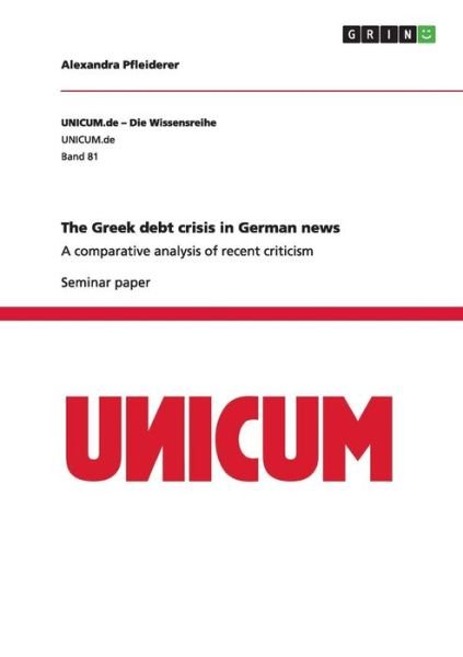 Cover for Pfleiderer · The Greek debt crisis in Ger (Book) (2016)