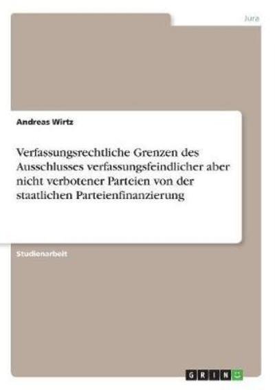 Cover for Wirtz · Verfassungsrechtliche Grenzen des (Book)