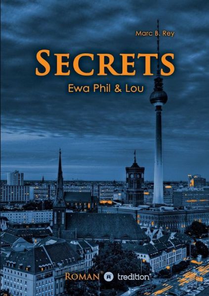Cover for Marc B Rey · Secrets (Paperback Book) (2016)