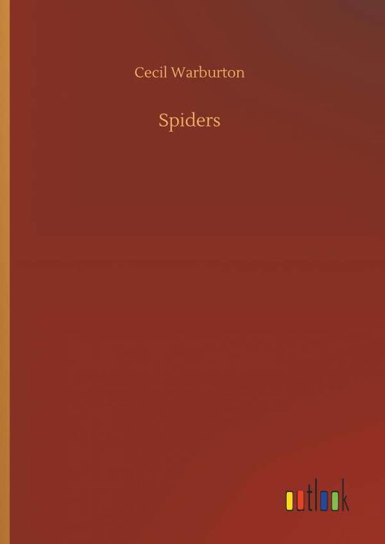Cover for Cecil Warburton · Spiders (Hardcover Book) (2018)