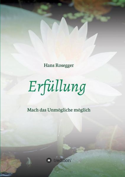 Cover for Rosegger · Erfüllung (Bog) (2017)