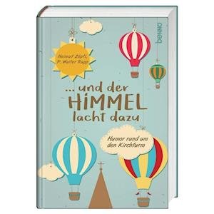 Cover for Zöpfl · ... und der Himmel lacht dazu (Buch)