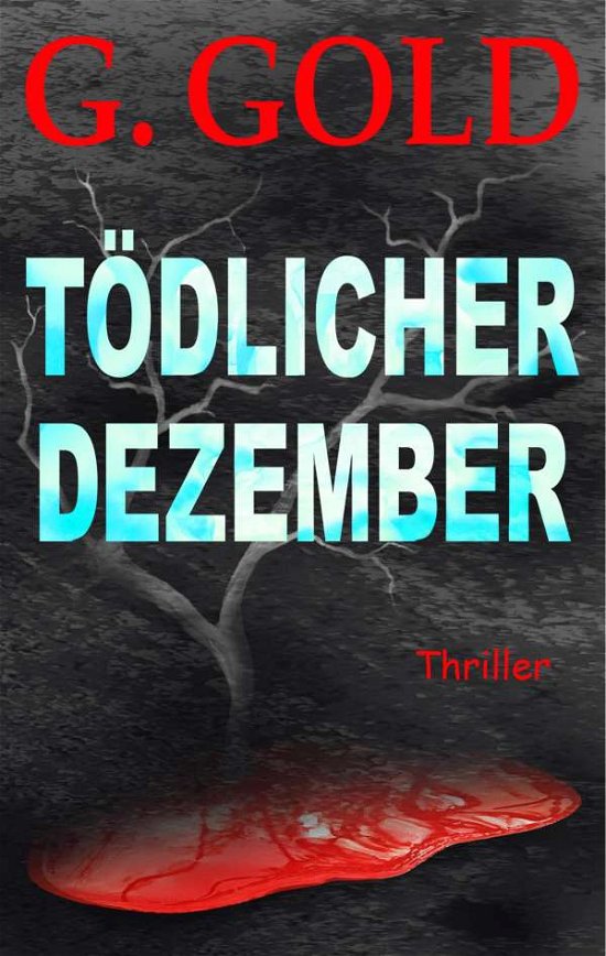 Cover for Gold · Tödlicher Dezember (Book)