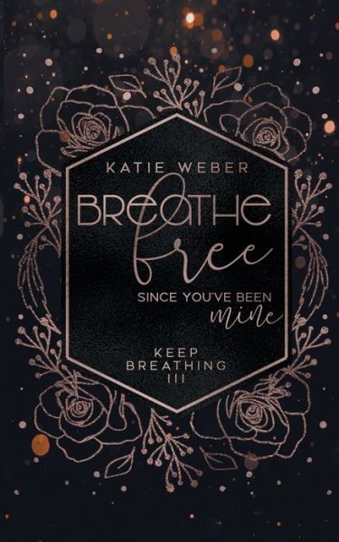 Cover for Weber · Breathe Free (Book) (2019)