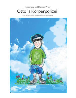Cover for Horst Haug · Otto ´s Körperpolizei (Book) (2025)