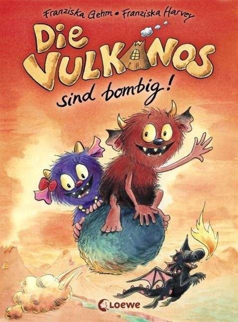 Cover for Gehm · Die Vulkanos sind bombig! (Buch)