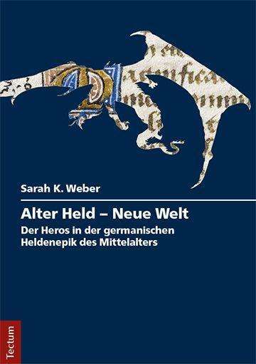 Cover for Weber · Alter Held - Neue Welt (Book) (2017)