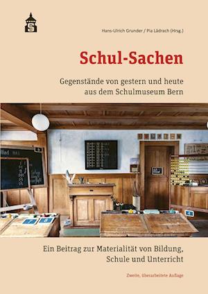 Schul-Sachen - Hans-Ulrich Grunder - Books - wbv Media GmbH - 9783834021595 - June 1, 2021