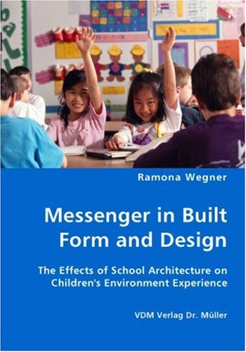 Messenger in Built Form and Design - Ramona Wegner - Livros - VDM Verlag Dr. Mueller e.K. - 9783836423595 - 31 de julho de 2007