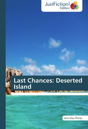 Cover for Janie May Phillips · Last Chances: Deserted Island (Paperback Book) (2011)