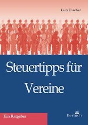 Cover for Lutz Fischer · Steuertipps für Vereine (Pamphlet) (2021)