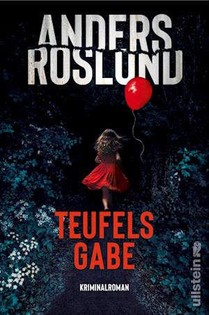 Cover for Anders Roslund · Teufelsgabe (Ewert Grens ermittelt 4) (Book) (2024)