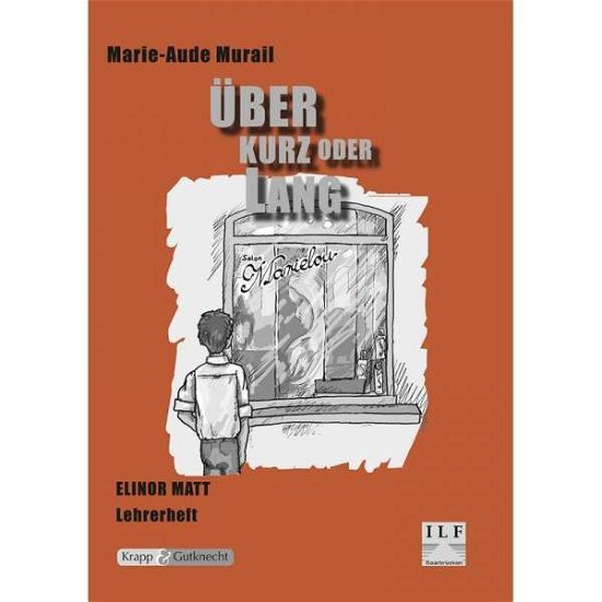 Cover for Marie-Aude Murail · Über kurz oder lang (Paperback Book) (2017)