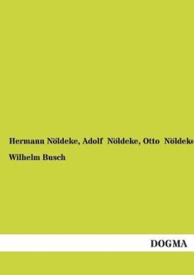 Cover for Hermann Noeldeke · Wilhelm Busch (Paperback Bog) [German, 1 edition] (2012)