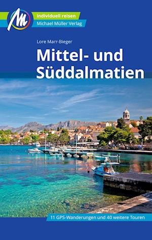 Cover for Lore Marr-Bieger · Mittel- und Süddalmatien Reiseführer Michael Müller Verlag (Book) (2023)