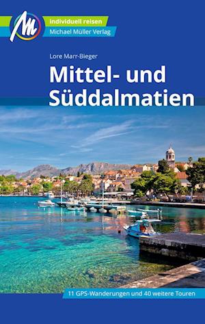 Cover for Lore Marr-Bieger · Mittel- und Süddalmatien Reiseführer Michael Müller Verlag (Buch) (2023)