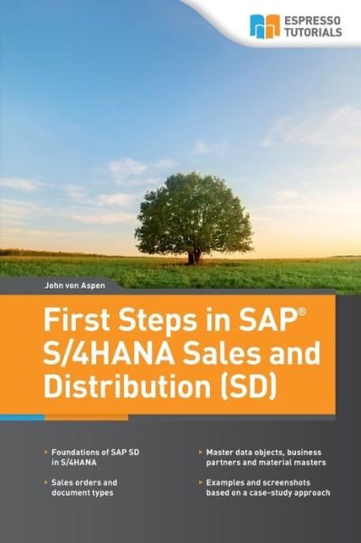 Cover for John Von Aspen · First Steps in SAP (R) S/4HANA Sales and Distribution (SD) (Paperback Book) (2020)