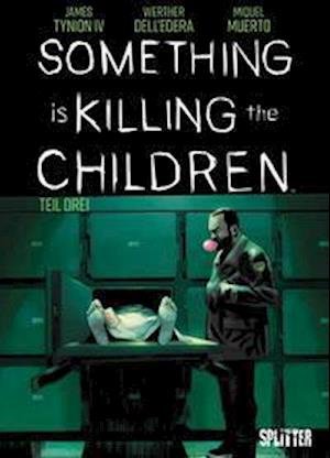 Cover for James Tynion IV. · Something is killing the Children. Band 3 (Hardcover Book) (2021)