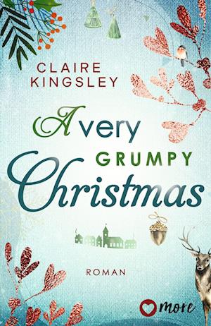 Claire Kingsley · A very grumpy Christmas (Book) (2024)