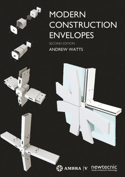 Cover for Andrew Watts · Modern Construction Envelopes - Modern Construction Series (Hardcover Book) (2014)