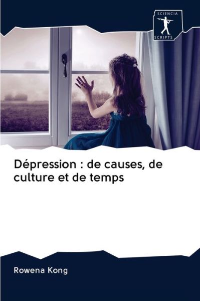 Cover for Kong · Dépression : de causes, de culture (Bog) (2020)