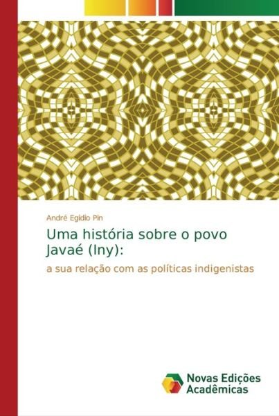 Cover for Pin · Uma história sobre o povo Javaé (In (Bok) (2018)
