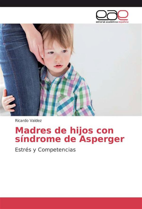 Cover for Valdez · Madres de hijos con síndrome de (Book)