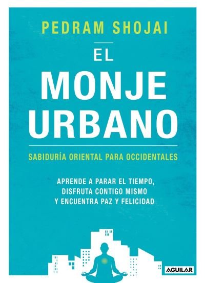 Cover for Pedram Shojai · Monje Urbano (Book) (2017)