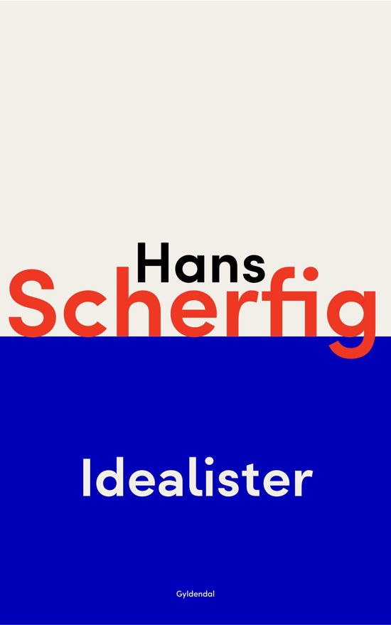 Idealister - Hans Scherfig - Bøker - Gyldendal - 9788702413595 - 21. mars 2024