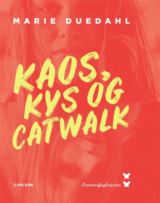 Cover for Marie Duedahl · Sommerfugleserien **: Kaos, kys og catwalk (Gebundesens Buch) [1. Ausgabe] (2018)