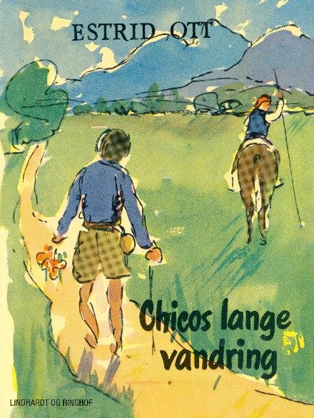 Cover for Estrid Ott · Chico: Chicos lange vandring (Hæftet bog) [2. udgave] (2017)