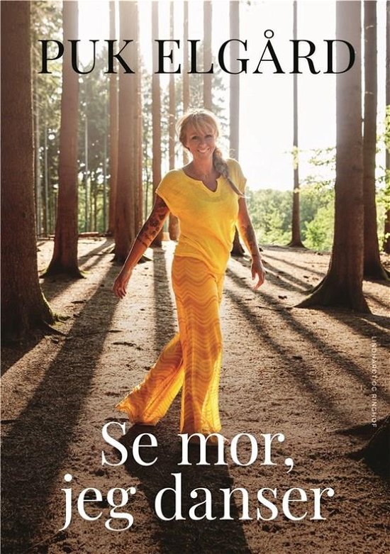 Cover for Puk Elgård · Se mor, jeg danser (Hæftet bog) [3. udgave] (2021)