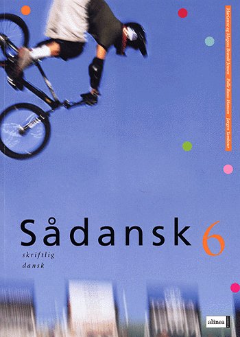 Cover for Mogens og Marianne Brandt Jensen, Palle Buus-Hansen, Jørgen Tambour · Sådansk: Sådansk 6, Skriftlig dansk (Hæftet bog) [3. udgave] (2004)