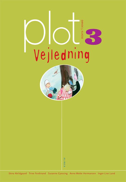 Cover for Trine Ferdinand, Susanne Gjessing, Inger-Lise Lund, Stina Abildgaard, Anne-Mette Hermansen · Plot: Plot 3, Lærervejledning, 3.kl. (Sewn Spine Book) [1st edition] (2010)
