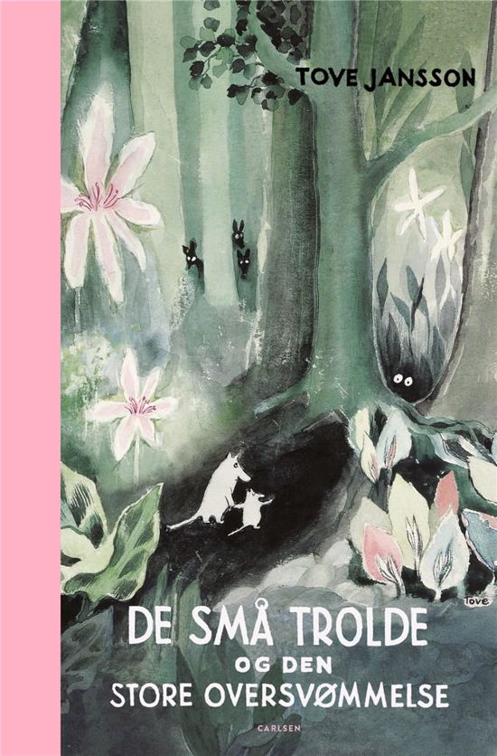 Cover for Tove Jansson · Mumitroldene romaner enkeltbind: De små trolde og den store oversvømmelse (Indbundet Bog) [1. udgave] (2023)